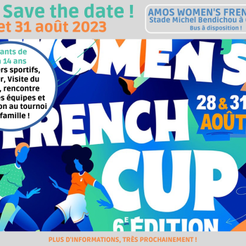 La AMOS Women's French Cup les 28 et 31 août prochains !